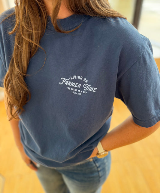 Living On Farmer Time Tee
